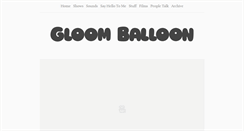 Desktop Screenshot of gloomballoon.com